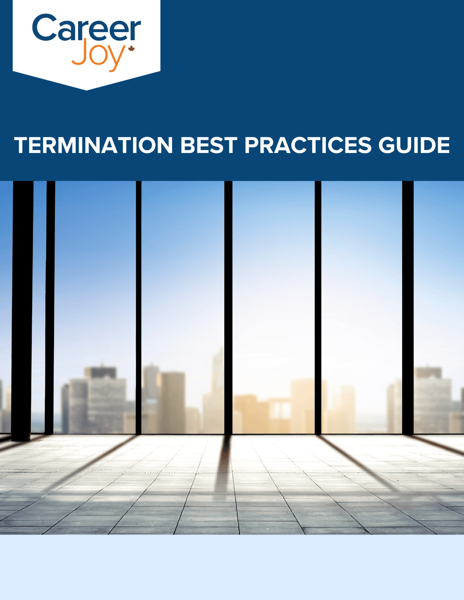 CareerJoy report cover for the Termination Best Practices Guide