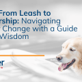 From Leash to Leadership: Navigating Career Change with a Guide Dog's Wisdom